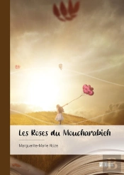 Les Roses Du Moucharabieh