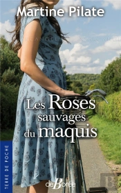 Les Roses Sauvages Du Maquis