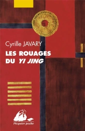 Les Rouages Du Yi Jing