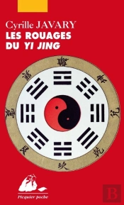 Les Rouages Du Yi Jing