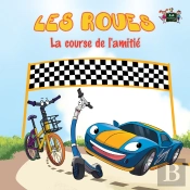 Les Roues La Course De L’Amitié
