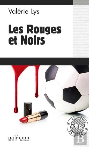 Les Rouges Et Noirs