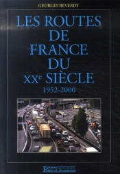 Les Routes De France Du Xx Siecle, 1952-2000