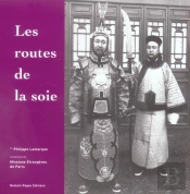 Les Routes de la Soie