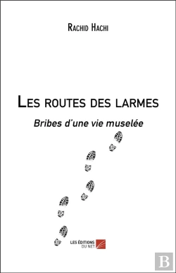 Bertrand.pt - Les Routes Des Larmes ; Bribes D'Une Vie Muselée