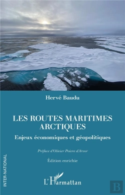 Bertrand.pt - Les Routes Maritimes Arctiques : Enjeux Économiques Et Géopolitiques