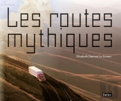 Les Routes Mythiques