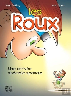 Bertrand.pt - Les Roux V 01 Une Arrivee Speciale Spatiale