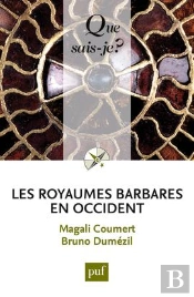 Les Royaumes Barbares En Occident (2e Édition)