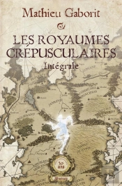 Les Royaumes Crépusculaire ; Intégrale 20 Ans