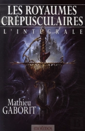 Les Royaumes Crépusculaires ; Intégrale