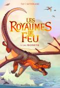 Les Royaumes De Feu T.1 ; La Prophétie