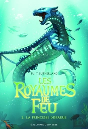 Les Royaumes De Feu T.2 ; La Princesse Disparue