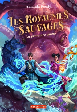 Bertrand.pt - Les Royaumes Sauvages Tome 2 : La Première Quête