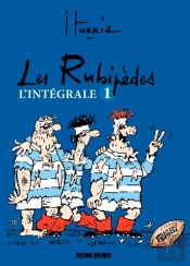 Les Rubipèdes : Intégrale Vol.1