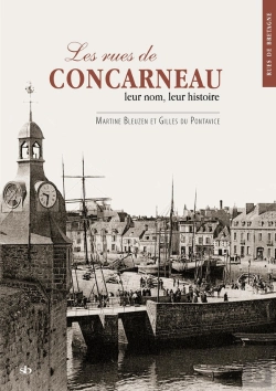 Bertrand.pt - Les Rues De Concarneau, Leur Nom, Leur Histoire