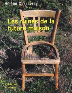 Bertrand.pt - Les Ruines De La Future Maison