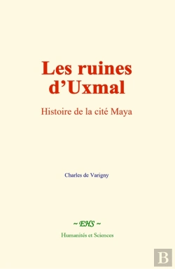 Bertrand.pt - Les Ruines D'Uxmal : Histoire De La Cité Maya