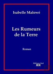 Les Rumeurs De La Terre