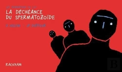 Bertrand.pt - Les Ruminations De L.D.' Tome 1 ; La Déchéance Du Spermatozoïde