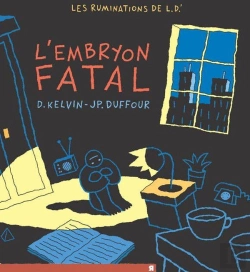 Bertrand.pt - Les Ruminations De L.D.' Tome 2 ; L'Embryon Fatal