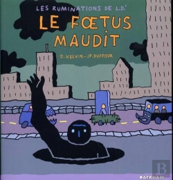 Bertrand.pt - Les Ruminations De L.D.' Tome 3 ; Le Foetus Maudit