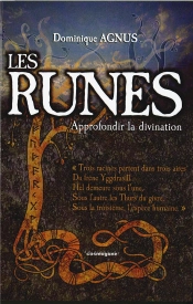 Les Runes ; Approfondir La Divination