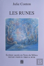 Les Runes, Ecriture Sacree En Terre Du Milieu