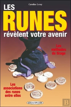 Bertrand.pt - Les Runes Révèlent Votre Avenir ; Les Méthodes De Tirage, Les Associations Des Runes Entre Elles