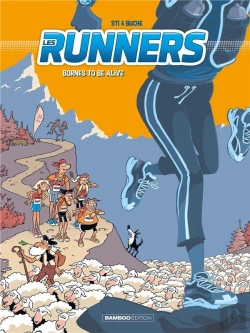 Bertrand.pt - Les Runners Tome 2 : Bornes To Be Alive