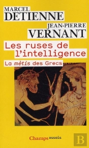 Les Ruses De L'Intelligence ; La Mètis Des Grecs