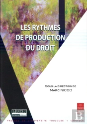 Les Rythmes De Production Du Droit
