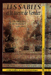 Les Sables Et La Guerre De Vendee ; Mauscrit De Collinet, 1739-1782