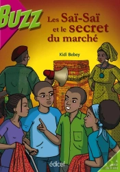 Les Saï-Saï Et Le Secret Du Marché