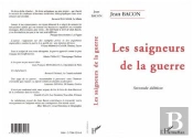 Les Saigneurs De La Guerre