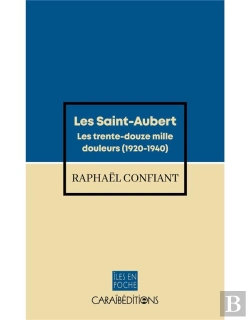 Bertrand.pt - Les Saint Aubert : Les Trente-Douze Mille Douleurs (1920-1940)