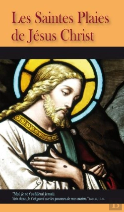 Bertrand.pt - Les Saintes Plaies De Jésus Christ