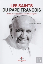 Les Saints Du Pape François