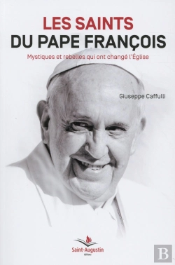 Bertrand.pt - Les Saints Du Pape François