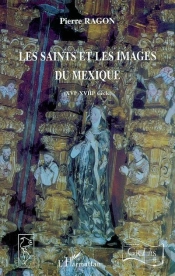 Les Saints Et Les Images Du Mexique