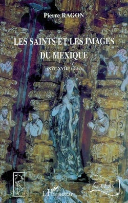 Bertrand.pt - Les Saints Et Les Images Du Mexique