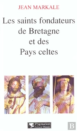 Bertrand.pt - Les Saints Fondateurs De La Bretagne Et Des Pays Celtes
