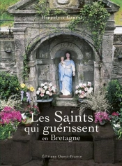 Les Saints Guérissent En Bretagne