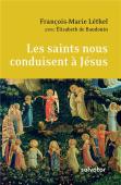 Les Saints Nous Conduisent À Jésus