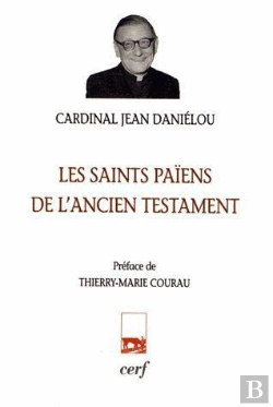 Bertrand.pt - Les Saints Païens De L'Ancien Testament