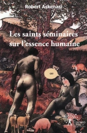 Les Saints Seminaires Sur L'Essence Humaine
