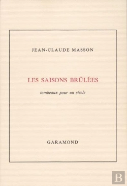 Bertrand.pt - Les Saisons Brûlées, Tombeaux Pour Un Siècle
