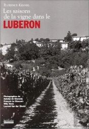 Les Saisons De La Vigne Dans Le Luberon