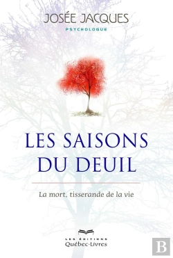 Bertrand.pt - Les Saisons Du Deuil ; La Mort, Tisserande De La Vie (4e Édition)