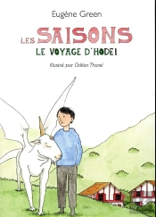 Les Saisons ; Le Voyage D'Hodel
